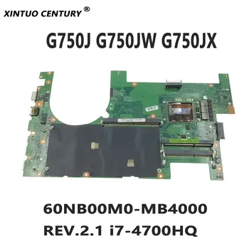 2D veya 3G750JW ASUS G750J G750JW G750JX laptop anakart 60NB00M0-MB4000 REV.2. 1 ı7-4700HQ CPU %100 % test çalışma