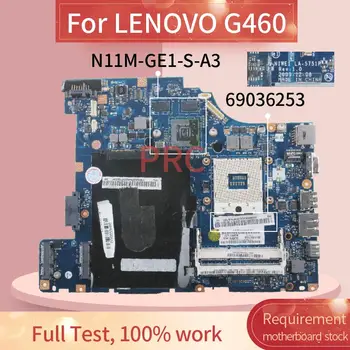 69036253 Laptop anakart İçin LENOVO G460 Dizüstü Anakart LA-5751P HM55 N11E-GE1-S-A3 DDR3