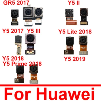 Arka Ön Kamera İçin Huawei GR5 Y5 II2 III3 2017 2019 Y5 Başbakan 2018 Y5 Lite 2019 8S Ön Arka Ana kamera kablosu Kablo Parçaları