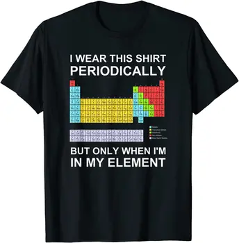 Ben bu Gömlek Giymek Periyodik Ama Zaman benim Eleman Pamuk Geek T Gömlek Ucuz Adam T Shirt Yaz
