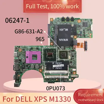 DELL XPS için M1330 06247-1 0PU073 965 G86-631-A2 DDR2 Dizüstü anakart Anakart tam test 100 % çalışma