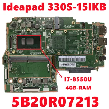 FRU: 5B20R07213 Anakart İçin Lenovo Ideapad 330S-15IKB Laptop Anakart I7-8550U CPU 4GB-RAM DDR4 %100 % Test Çalışma