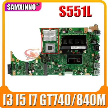 S551LN S551LA 4G RAM I3 I5 I7 CPU GT740M GT840M GPU Anakart for ASUS K551L K551LB K551LN S551L S551LB R553L Laptop Anakart