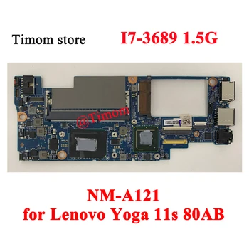 UMA I7-3689 1.5 G Yoga 11s 80AB Lenovo Dizüstü VIUU4 NM-A121 Anakart 90003065 90003064