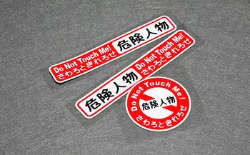 Uyarı Bana Dokunmayın Tehlikeli Kişi Sticker Komik Japonca Kelimeler Çıkartmaları Yansıtıcı Motosiklet Araba Van SUV