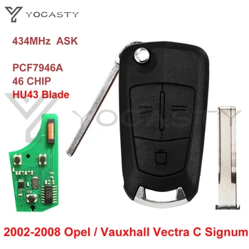 YOCASTY 3 Düğmeler Uzaktan Araba Anahtarı 433MHz PCF7946A 46 Çip HU43 Opel Vauxhall Vectra C Signum 2003 2004 2005 2006 2007 2008
